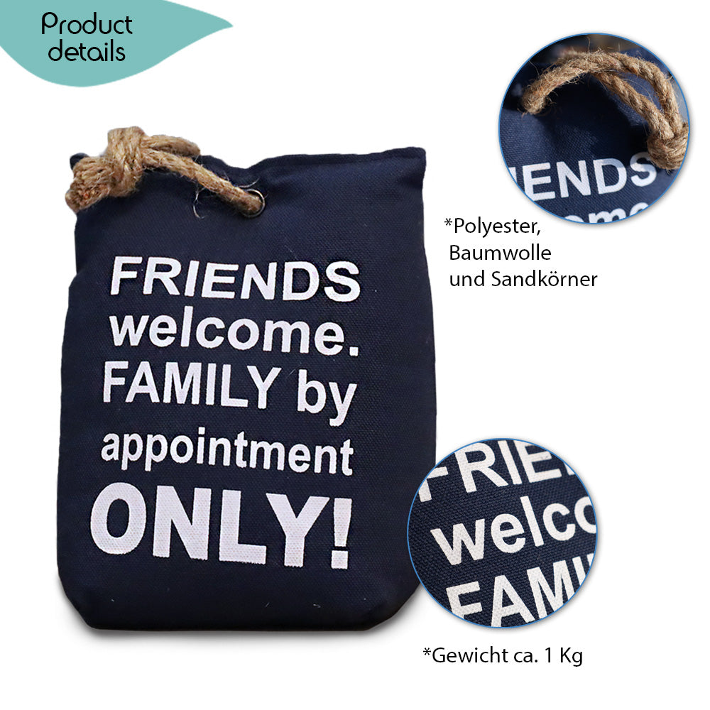 DECCARO Türstopper „Friends“ in Sandsack-Optik, dunkelblau mit weißem Schriftzug "Friends welcome. Family by appointment only". Schwerer, gefüllter Kern, Juteschnur am oberen Ende