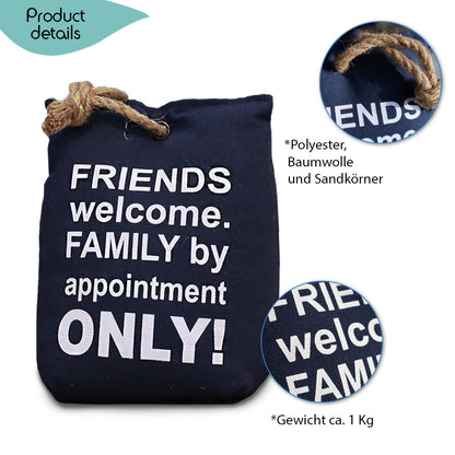 DECCARO Türstopper „Friends“ in Sandsack-Optik, dunkelblau mit weißem Schriftzug "Friends welcome. Family by appointment only". Schwerer, gefüllter Kern, Juteschnur am oberen Ende